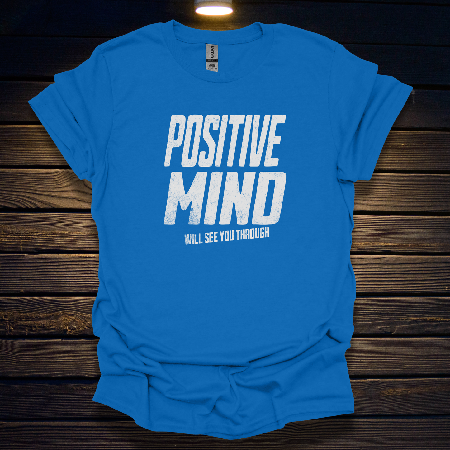 POSITIVE MIND WILL SEE YOU THROUGH  Softstyle T-Shirt