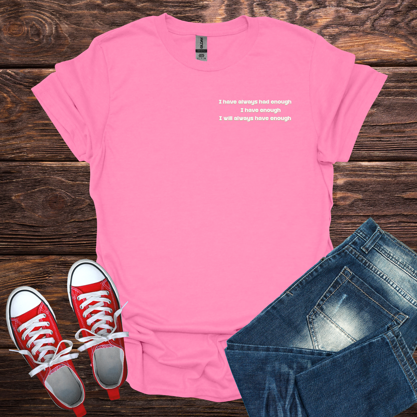 I Have Always Had Enough Softstyle T-Shirt