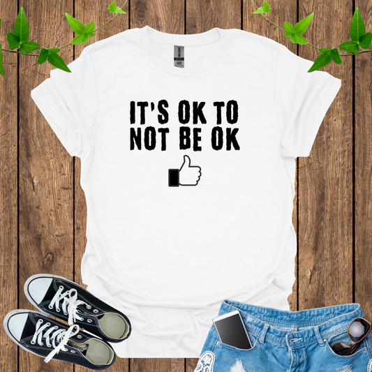 It's Okay to Not Be Okay Softstyle T-Shirt