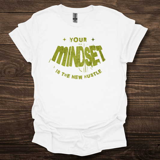 YOUR MINDSET IS THE NEW HUSTLE Softstyle T-Shirt
