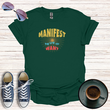 Manifest the Life You Want Softstyle T-Shirt