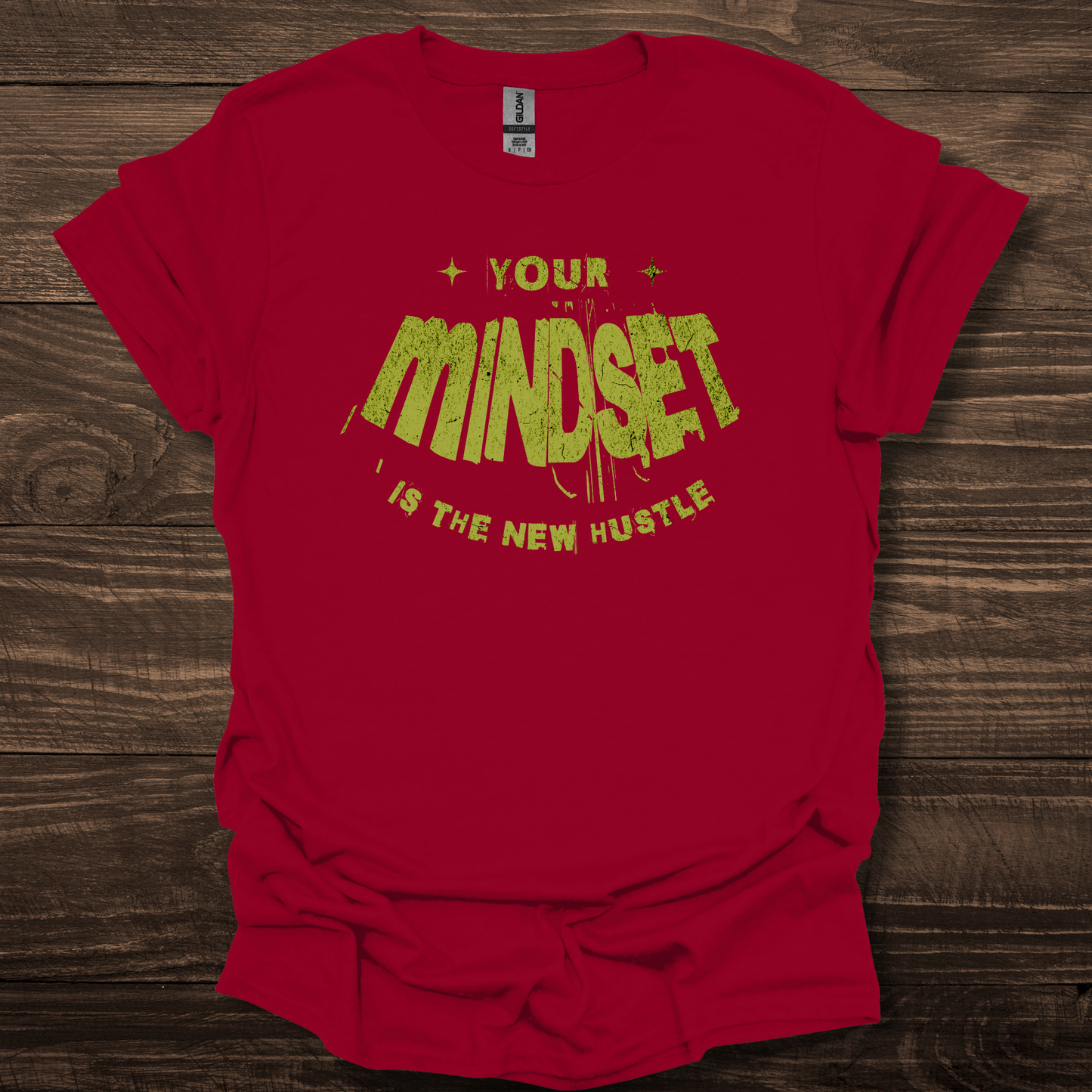 YOUR MINDSET IS THE NEW HUSTLE Softstyle T-Shirt