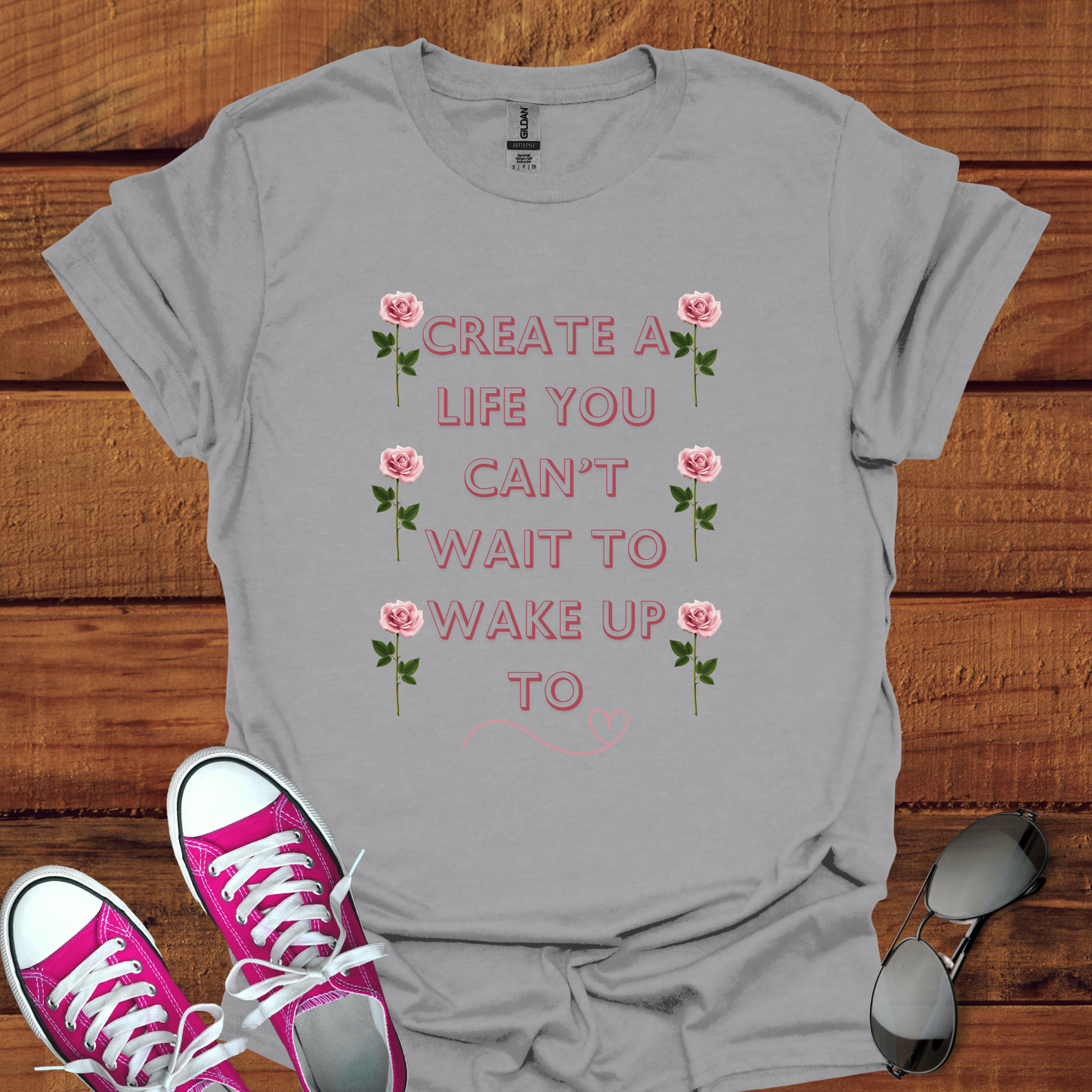 Create a Life You Can’t Wait to Wake Up To Softstyle T-Shirt