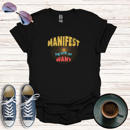Manifest the Life You Want Softstyle T-Shirt