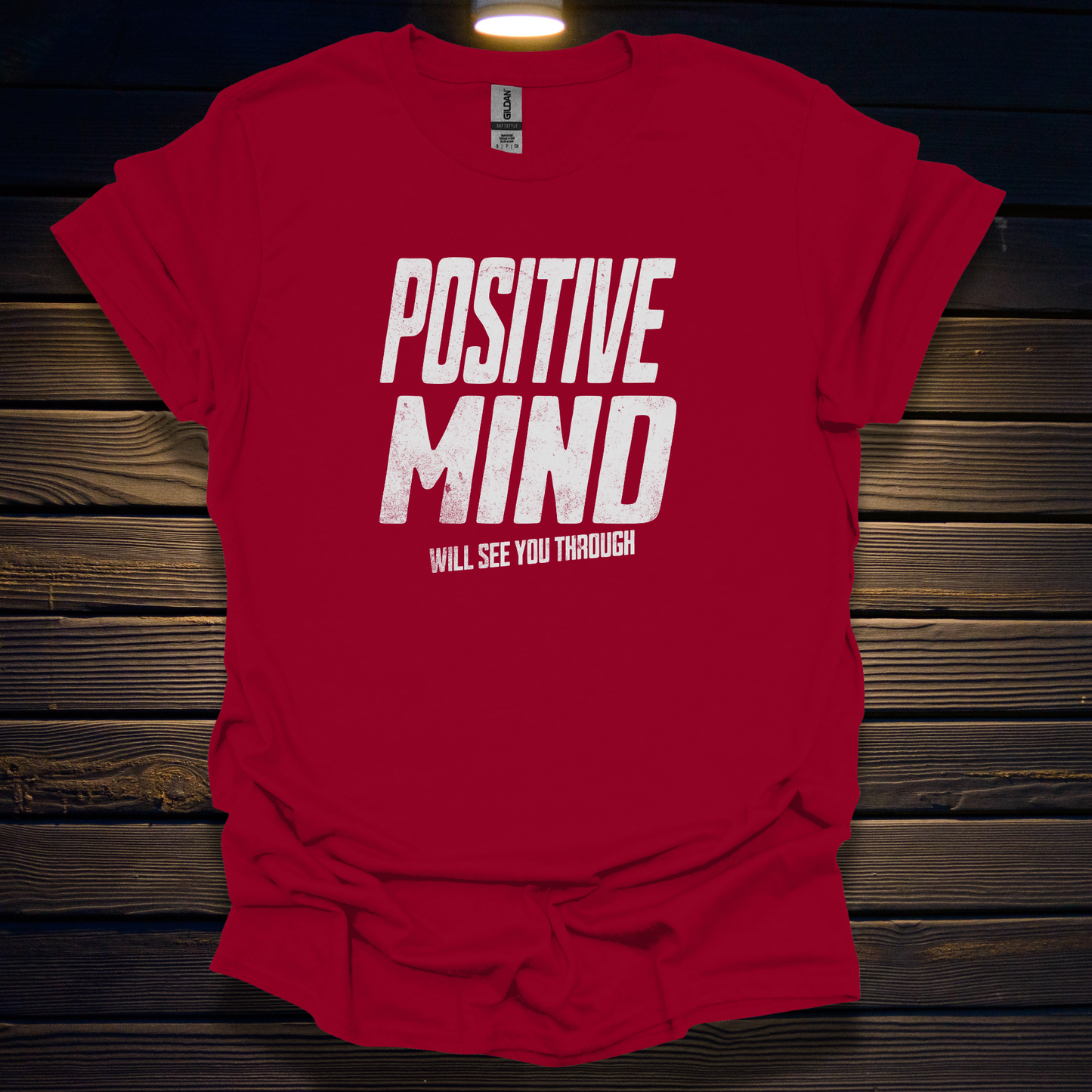 POSITIVE MIND WILL SEE YOU THROUGH  Softstyle T-Shirt