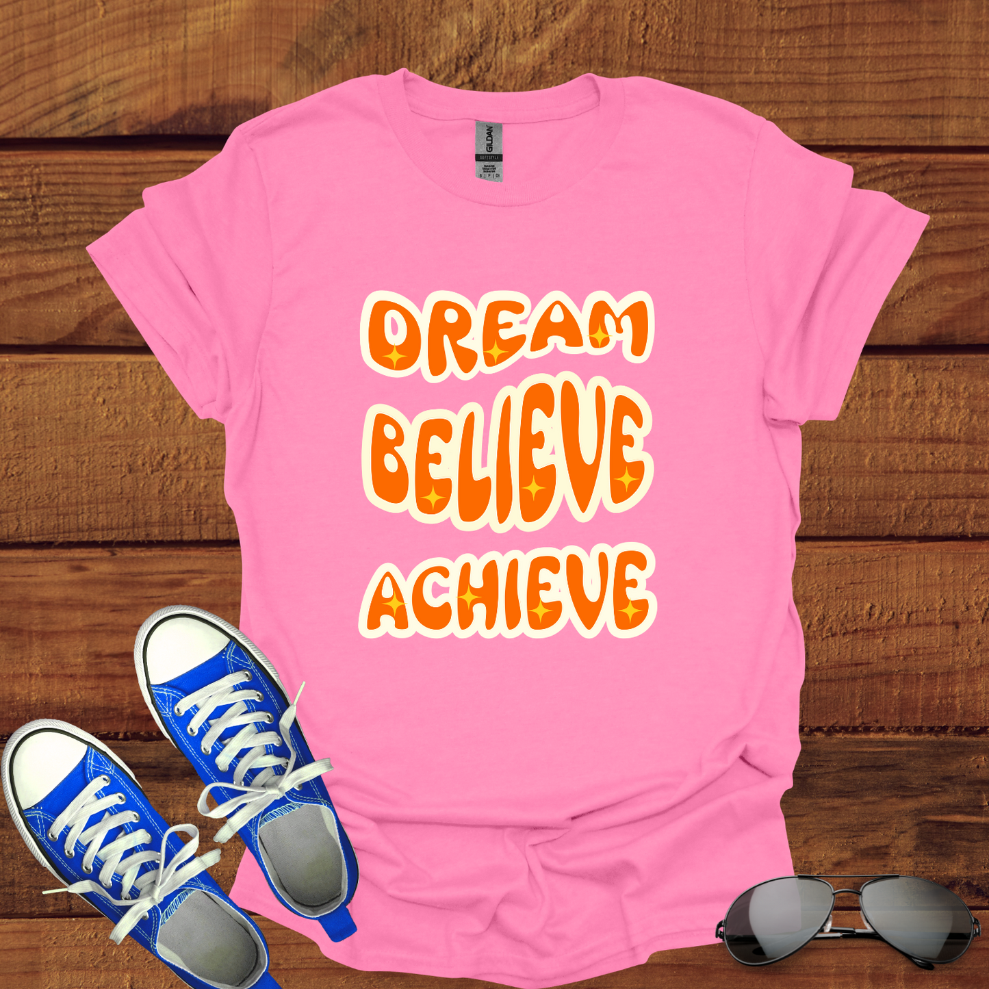 Dream, Believe, Achieve T-Shirt