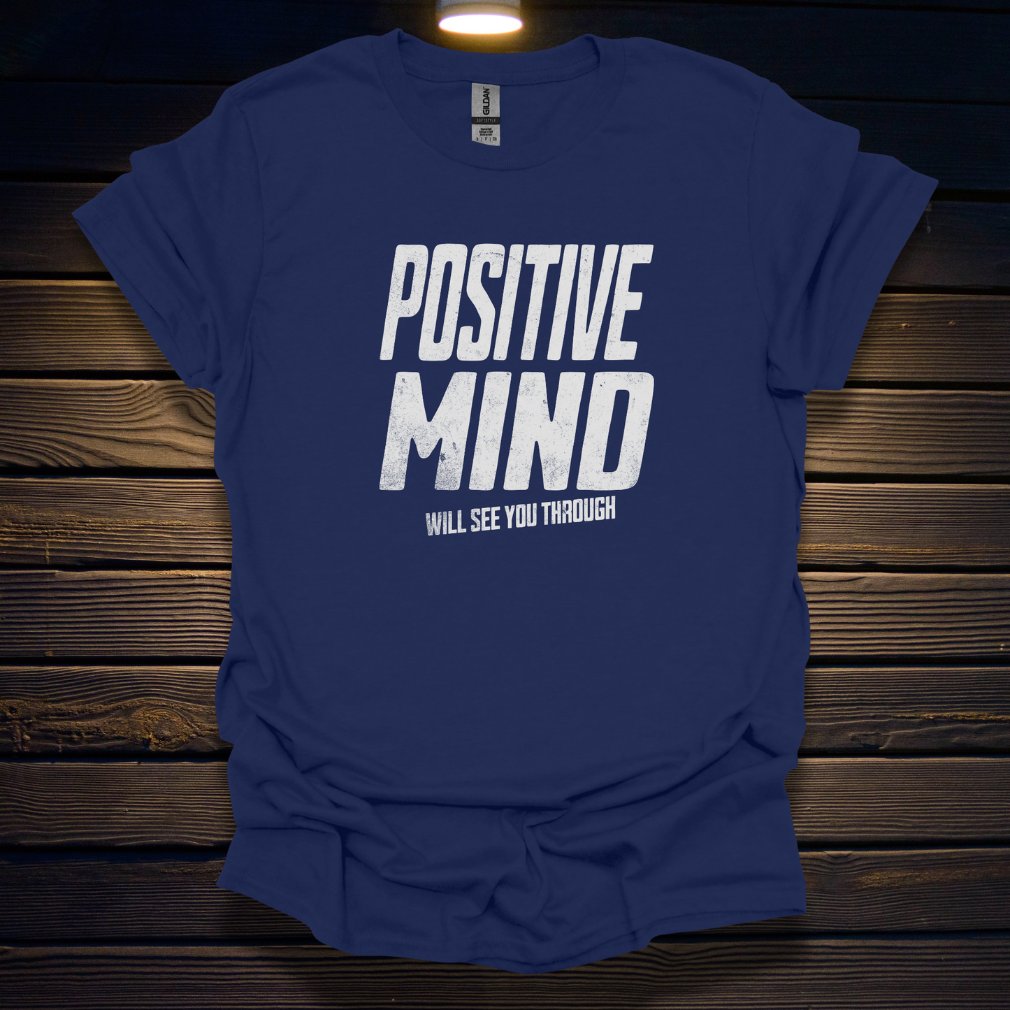 POSITIVE MIND WILL SEE YOU THROUGH  Softstyle T-Shirt