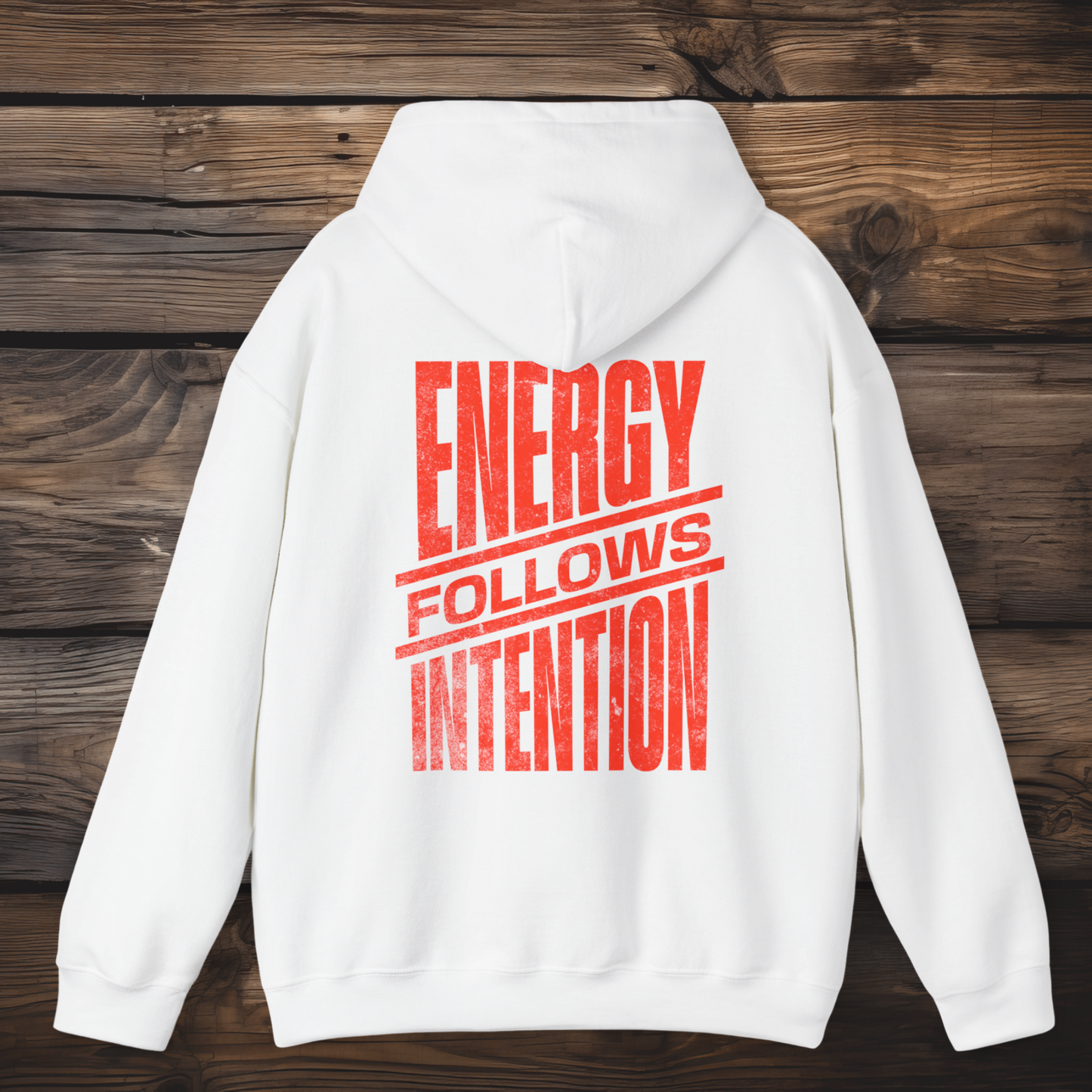 ENERGY FOLLOWS INTENTION Heavy Blend™ Hooded Sweatshirt