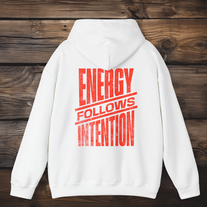 ENERGY FOLLOWS INTENTION Heavy Blend™ Hooded Sweatshirt