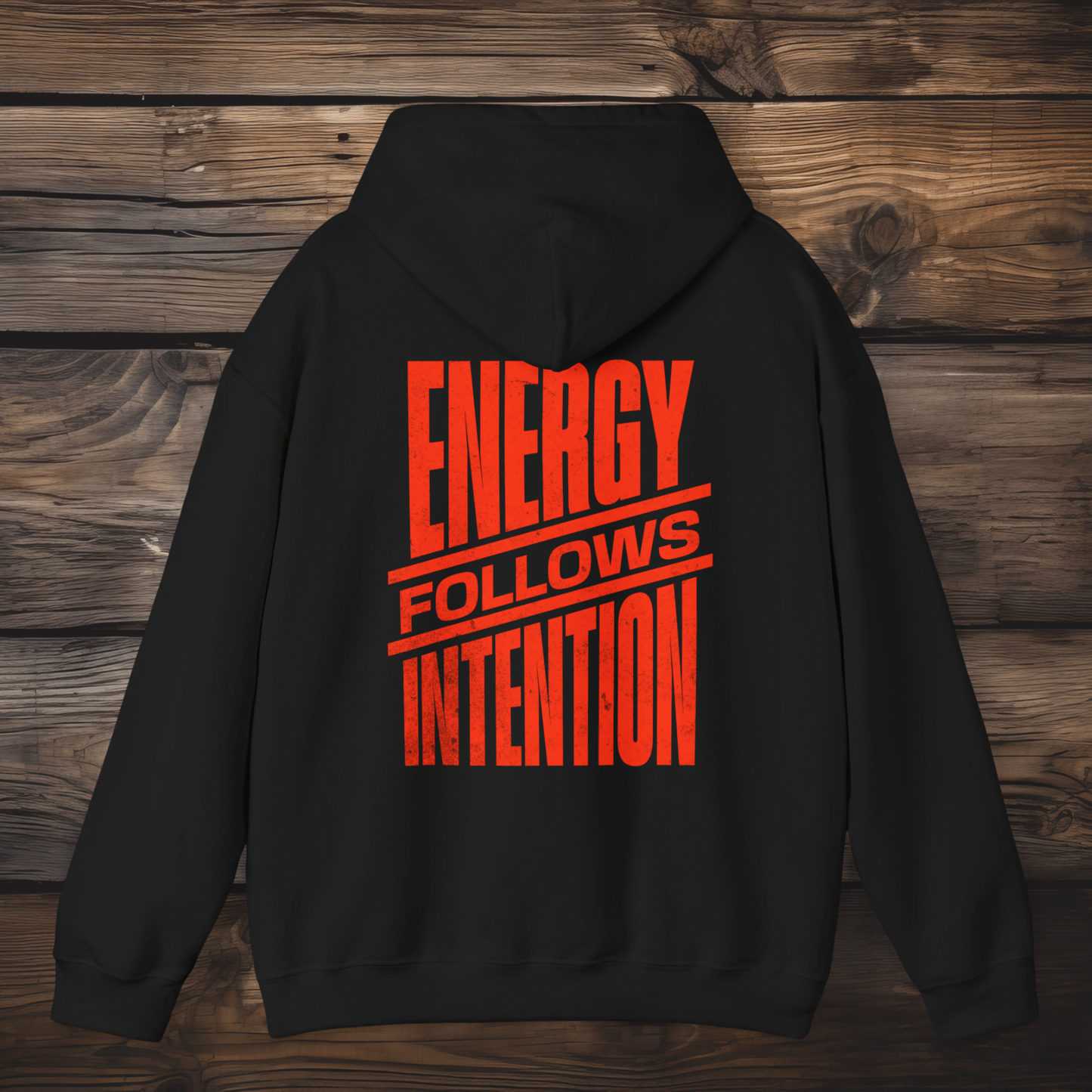 ENERGY FOLLOWS INTENTION Heavy Blend™ Hooded Sweatshirt